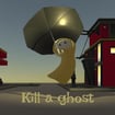 kill-a-ghost